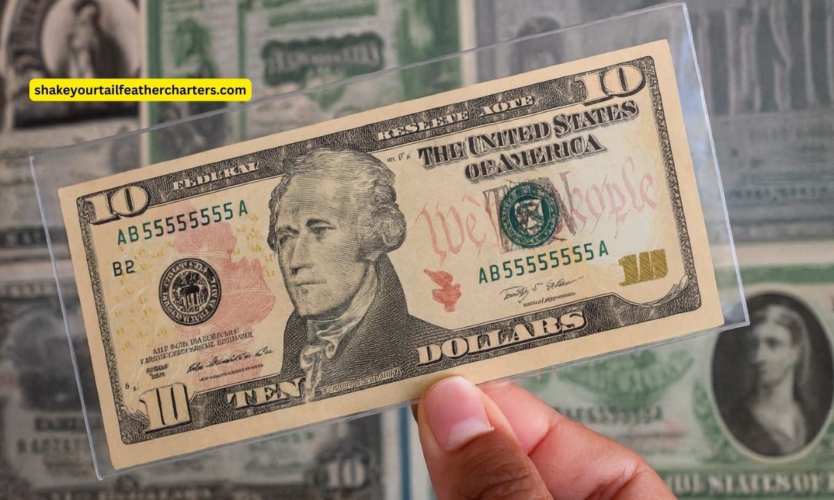 Rare $10 Bill Valued At $3 Million – How To Spot One